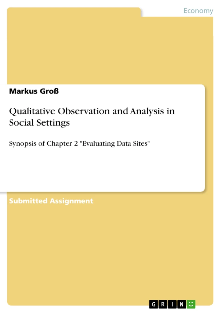 Qualitative Observation and Analysis in Social Settings
Synopsis of Chapter 2