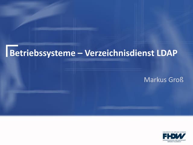 Erste Folie · Betriebssysteme - Verzeichnisdienst LDAP